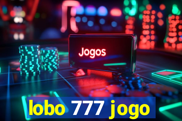 lobo 777 jogo